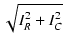 $\displaystyle \sqrt{{I_R^2 + I_C^2}}$