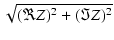 $ \sqrt{{(\Re Z)^2+(\Im Z)^2}}$
