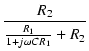 $\displaystyle {\frac{{R_2}}{{\frac{R_1}{1 + j\omega C R_1} + R_2}}}$