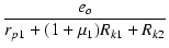 $\displaystyle {\frac{{e_o}}{{r_{p1}+(1+\micro_1)R_{k1}+R_{k2}}}}$