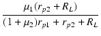 $\displaystyle {\frac{{\micro_1(r_{p2}+R_L)}}{{(1+\micro_2)r_{p1}+r_{p2}+R_L}}}$