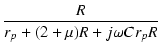 $\displaystyle {\frac{{R}}{{r_p+(2+\micro)R +j\omega C r_p R}}}$