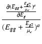 $\displaystyle {\frac{{\frac{\partial (E_{gg}+\frac{E_{g2}}{\mu_c})^a}{\partial E_g}}}{{(E_{gg}+\frac{E_{g2}}{\mu_c})^a}}}$