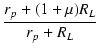 $\displaystyle {\frac{{r_p+(1+\micro)R_L}}{{r_p+R_L}}}$