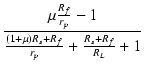 $\displaystyle {\frac{{\mu \frac{R_f}{r_p} - 1}}{{\frac{(1 + \mu) R_s + R_f}{r_p} + \frac{R_s + R_f}{R_L} + 1 }}}$