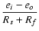 $\displaystyle {\frac{{e_i - e_o}}{{R_s + R_f}}}$