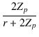 $\displaystyle {\frac{{2Z_p}}{{r+2Z_p}}}$