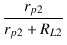 $\displaystyle {\frac{{r_{p2}}}{{r_{p2} + R_{L2}}}}$