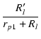 $\displaystyle {\frac{{R_l'}}{{r_{p1}+R_l}}}$